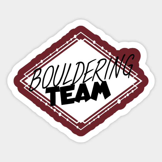 Bouldering team Sticker by maxcode